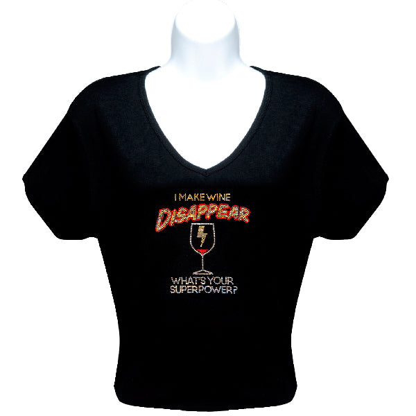 Ladies T-Shirt - 'I Make Wine Disappear - What's Your Superpower?'